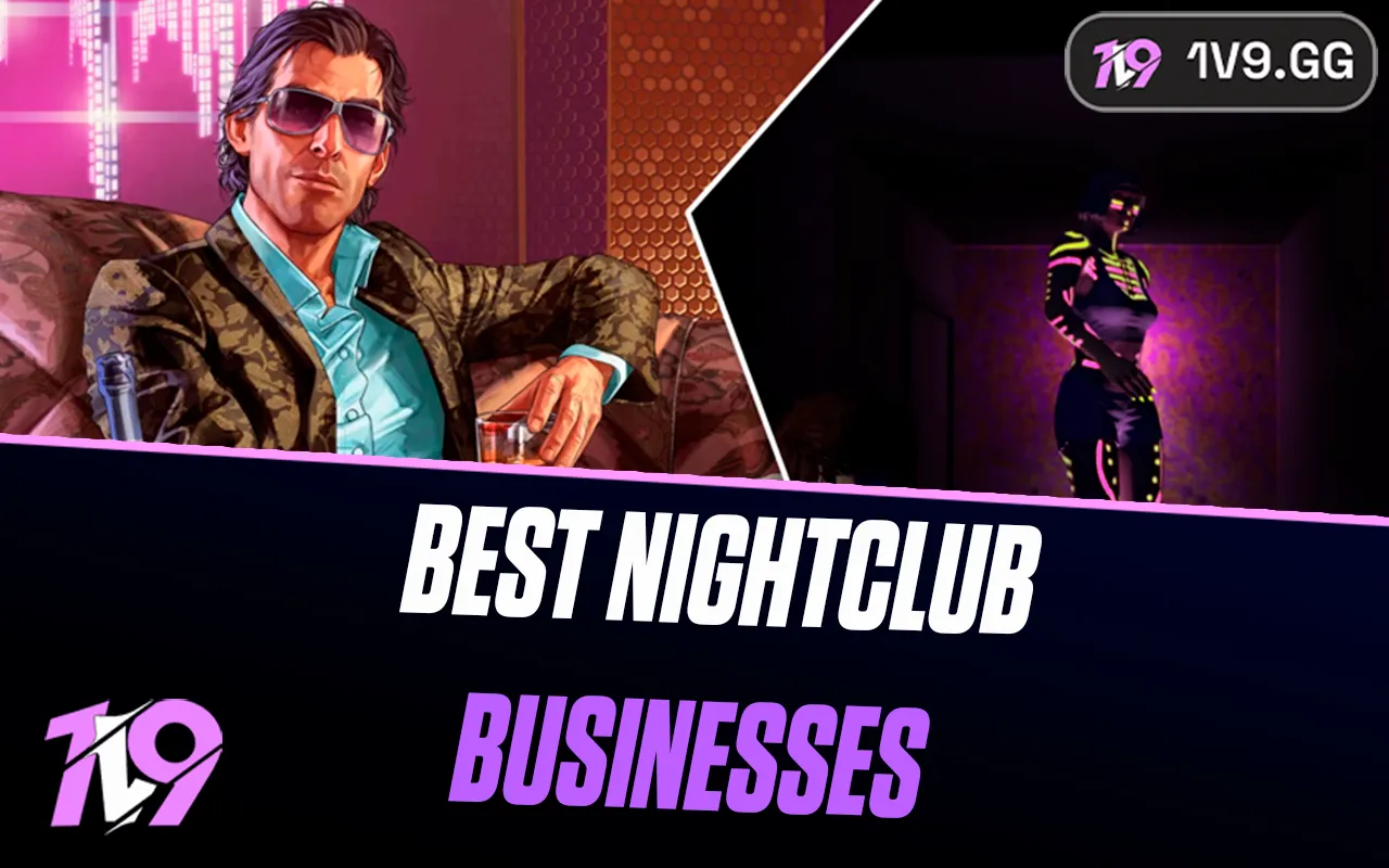 Best Nightclub Businesses in GTA Online for Maximum Profit